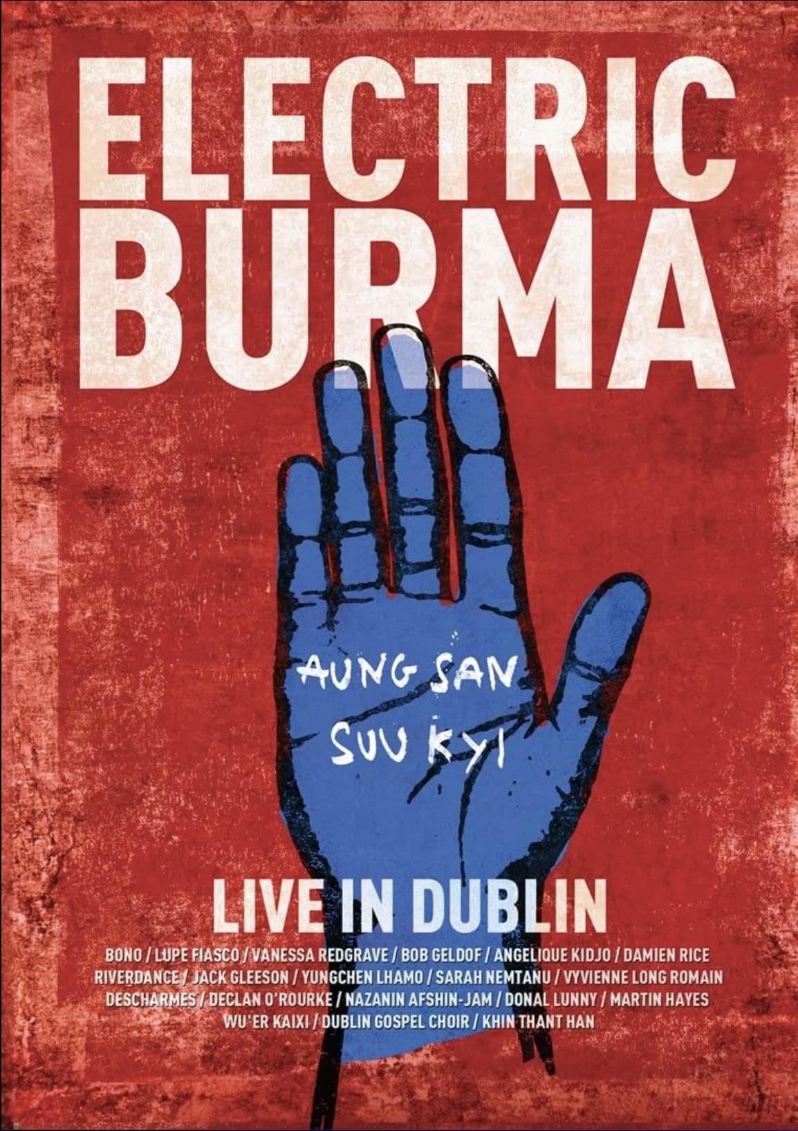 Постер Electric Burma: The Concert for Aung San Suu Kyi - Words I Never Said